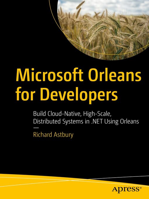 Title details for Microsoft Orleans for Developers by Richard Astbury - Available